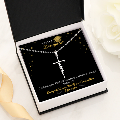 Daughter Graduate Joshua 1:9 FAITH Necklace
