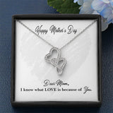 Mother's Day Two Hearts "I Know Love" Necklace