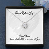 Mother's Day "I know What Love is" Love-Knot Necklace